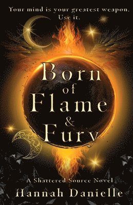 bokomslag Born of Flame and Fury