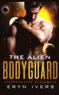 bokomslag The Alien Bodyguard