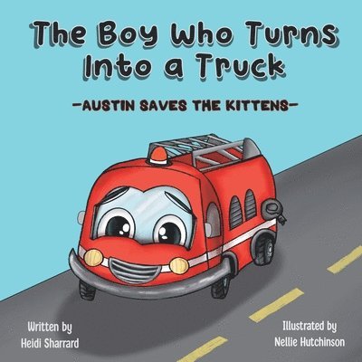 The Boy Who Turns Into a Truck 1