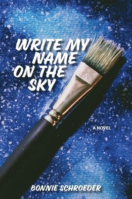 Write My Name on the Sky 1