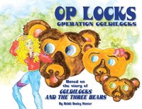 bokomslag Op Locks, Operation Goldilocks