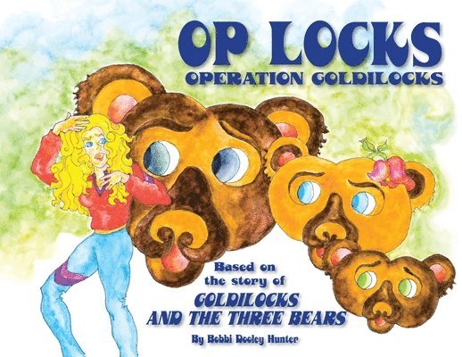 Bobbi Dooley Hunter - Op Locks, Operation Goldilocks, Häftad