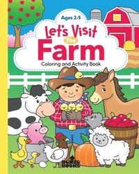 bokomslag Let's Visit the Farm; A Coloring and Activity Book