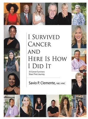 I Survived Cancer and Here Is How I Did It 1