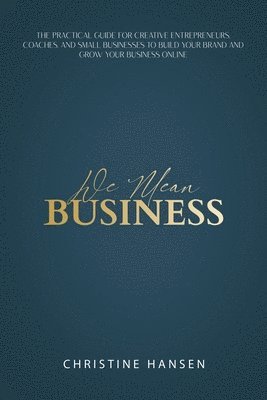Christine Hansen - We Mean Business, Häftad