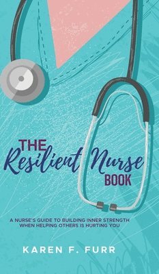 bokomslag Resilient Nurse Book