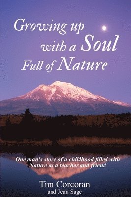 Growing Up with a Soul Full of Nature 1