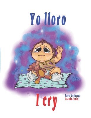 Paola G Gutiérrez, Jorge Pineda - Yo lloro I cry, Häftad