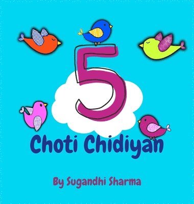 5 Choti Chidiyan 1