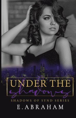 E Abraham - Under the Shadows, Häftad