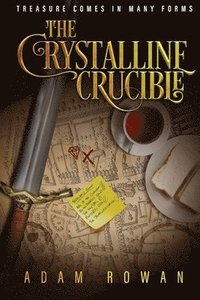 bokomslag The Crystalline Crucible