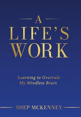 A Life's Work 1