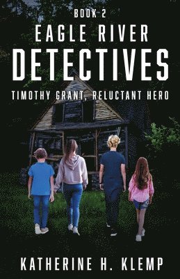 Eagle River Detectives, Book 2