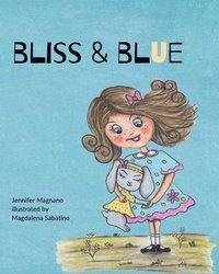 bokomslag Bliss & Blue