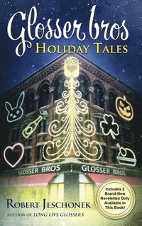 bokomslag Glosser Bros. Holiday Tales
