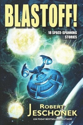 Robert Jeschonek - Blastoff, Häftad