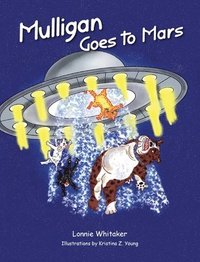 bokomslag Mulligan Goes to Mars