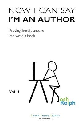 bokomslag Now I Can Say I'm an Author