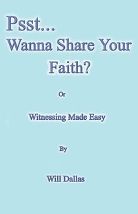 bokomslag Psst...Wanna Share Your Faith?