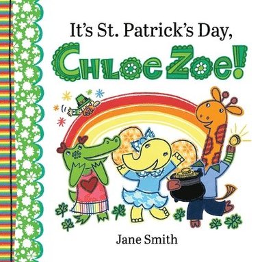 bokomslag It's St. Patrick's Day, Chloe Zoe!