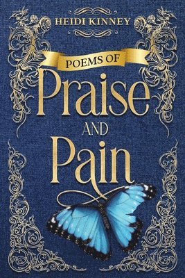 Poems of Praise and Pain 1