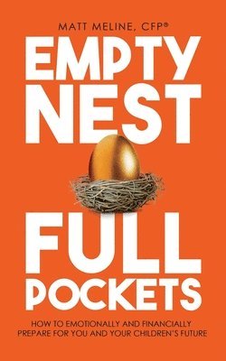 bokomslag Empty Nest, Full Pockets