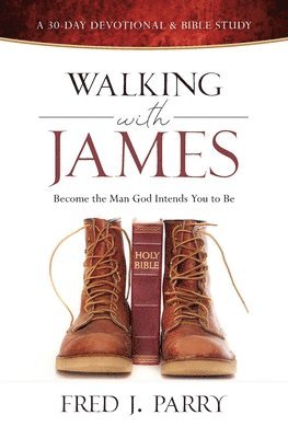 Walking with James 1