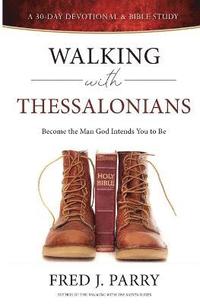 bokomslag Walking With Thessalonians
