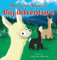 bokomslag Abby The Alpaca's Big Adventure