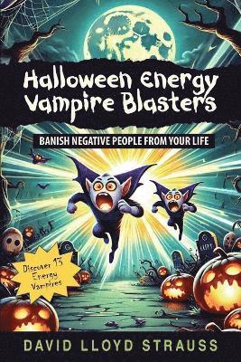 Halloween Energy Vampire Blasters 1