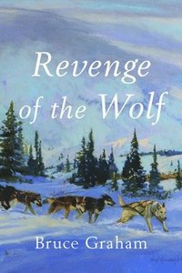 bokomslag Revenge of the Wolf