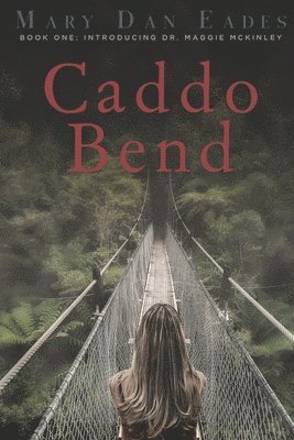 Caddo Bend 1