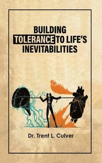 bokomslag Building Tolerance to Life's Inevitabilities