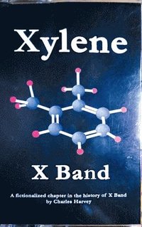 bokomslag Xylene X Band