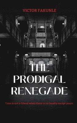 Victor Adeolu Fakunle - Prodigal Renegade, Häftad