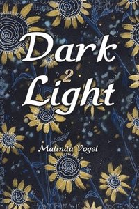 bokomslag Dark 2 Light