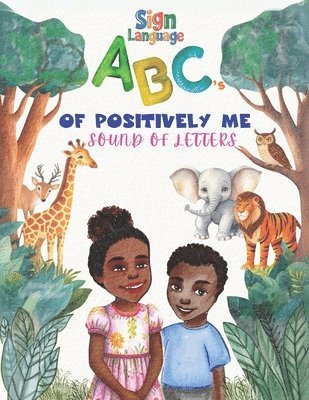 bokomslag Sign Language ABC's of Positively ME