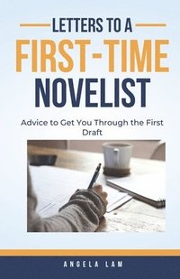 bokomslag Letters to a First-Time Novelist