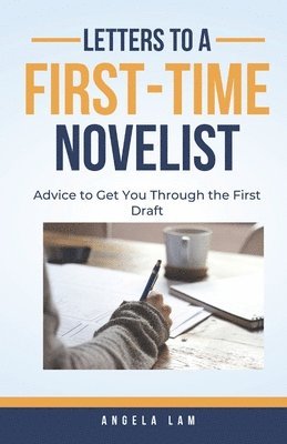 bokomslag Letters to a First-Time Novelist