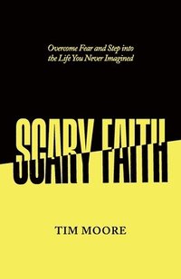 bokomslag Scary Faith
