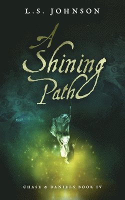 L S Johnson, L. S. Johnson, L.S. Johnson - Shining Path, Häftad
