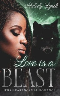 bokomslag Love IS A BEAST
