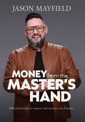 Money From The Master's Hand 1