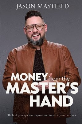 Money From The Master's Hand 1