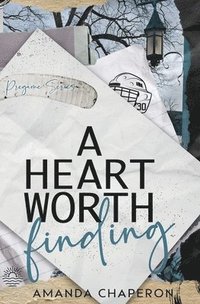 bokomslag A Heart Worth Finding: Alternate Edition