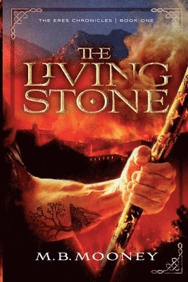 M B Mooney, M. B. Mooney - Living Stone, Häftad