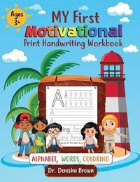 bokomslag My First Motivational Print Handwriting Workbook