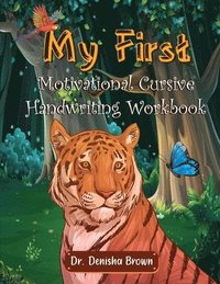 bokomslag My First Motivational Cursive Handwriting Workbook