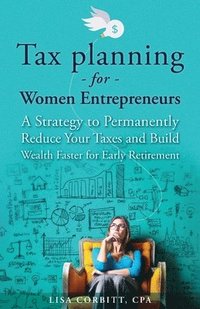 bokomslag Tax Planning For Women Entrepreneurs