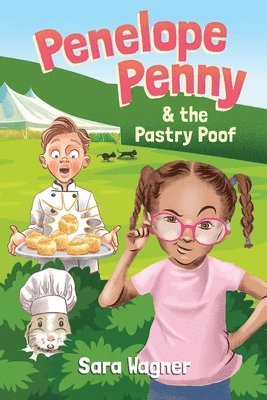 Sara Wagner - Penelope Penny and the Pastry Poof, Häftad
